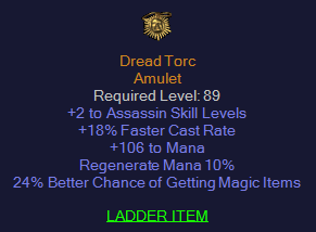 Dread Torc - 2 Assassin 18 FCR 106 mana 24% MF