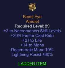 Beast Eye - 2 Necromancer 20 FCR 21 Life 30 Lightning Resist