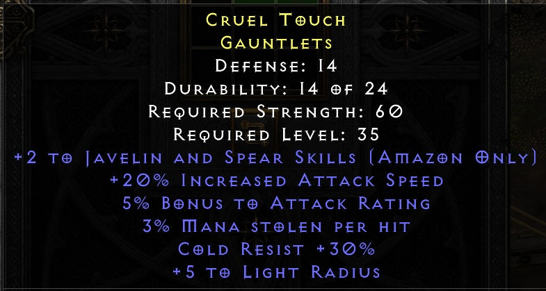 Cruel Touch - 2 Java 20 IAS 3 Mana Leech 30 Cold Resist
