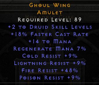 Ghoul Wing - 2 Druid 18 FCR 9 All Resist 46 Fire Resist - Non Ladder