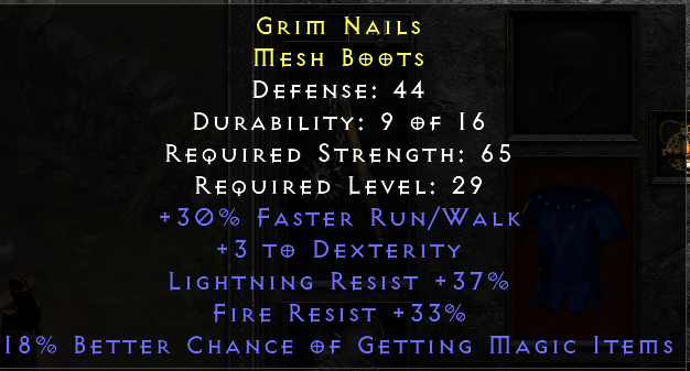 Grim Nails - 30 Run Walk 37 Lightning Resist 33 Fire Resist 18% MF