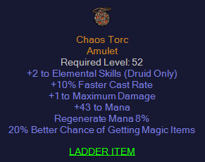 Chaos Torc - 2 Elemental Skills 10 FCR 20% Mf 43 Mana