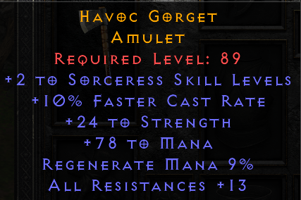 Havoc Gorget - 2 Sorc 10 FCR 24 Str 78 Mana 13 All Resist - Non Ladder