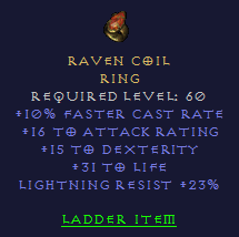 Raven Coil - 10 Fcr 15 Dex 31 Life 23 Light Res
