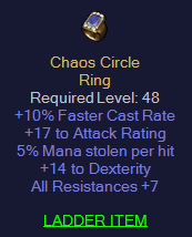 Chaos Circle - 10 FCR 5% ML 14 Dexterity 7 All Resistance - Non Ladder