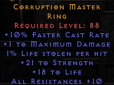 Corruption Master - 10 FCR 21 Strength 18 Life 10 All Resist
