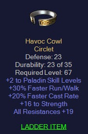 Havoc Cowl - 2 Paladin 30 Run Walk 20 FCR 16 Strength 19 All Resist