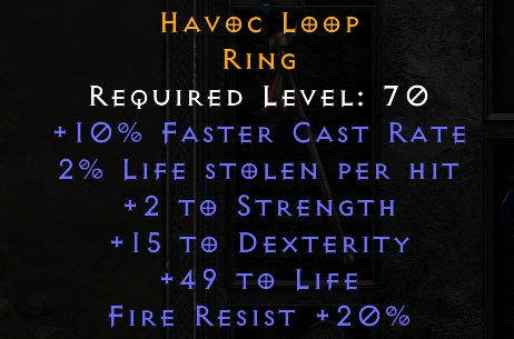 Havoc Loop - 10 FCR 2 Str 15 Dex 49 Life 20 Fire Res - Non Ladder