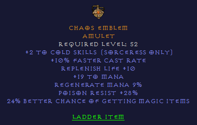 Chaos Emblem - 2 Cold SKills 10 FCR 28 PR 24% MF