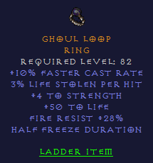 Ghoul Loop - 10 FCR Str 50 Life 28 FR