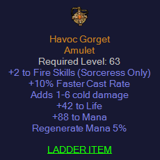 Havoc Gorget - 2 Fire Skills 10 FCR 42 Life 88 Mana