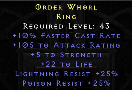 Order Whorl - 10 FCR 105 AR 5 str 22 Life 25 Lightning Resist 25 Poison Resist - non Ladder