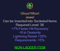 Ghoul Whorl - 7 FHR 9 Dex 28 LR -15 Requirements