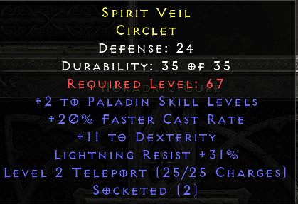 Spirit Veil - 2 Paladin 20 FCR 2 Sockets 11 Dex 31 LR Teleport Charges - D2Bits