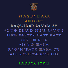 Plague Mark - 2 Druid 18 FCR 53 Life 10 All Resist