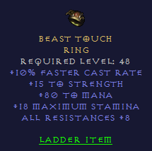 Beast Touch - 10 FCR 15 STR 80 Mana 8 All Resist