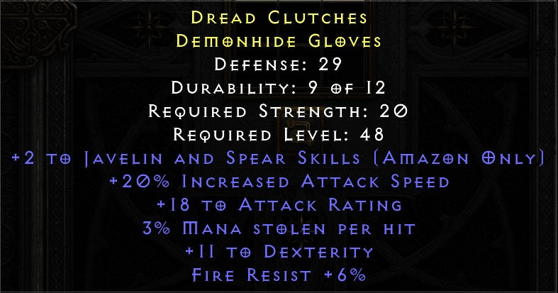 Dread Clutches - 2 Javelin Skills 20 IAS 3 ML 11 Dexterity 6 Fire Resist