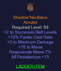 Shadow Necklace - 2 Sorceress 10 FCR 78 Mana 15 All Resist