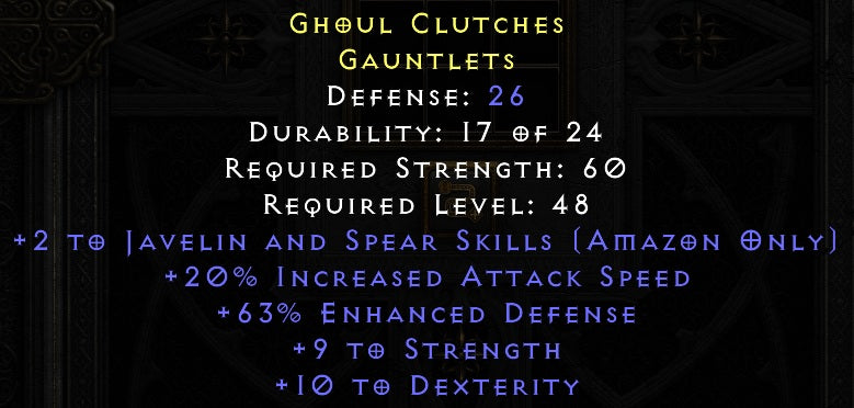 Ghoul Clutches - 2 Javelin 20 IAS 9 Strength 10 Dexterity