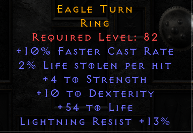 Eagle Turn - 10 FCR 4 STR 10 Dex 54 life 13 Light Resist