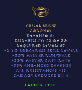 Cruel Brow - 2 Sorceress 30 R/w 20 FCR 13 All Resist