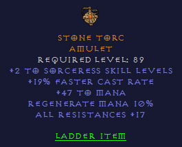 Stone Torc - 2 Sorceress 19 FCR 47 Mana 17 All Resist