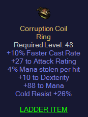 Corruption Coil - 10 FCR 4 ML 10 Dex 88 Mana 26 CR