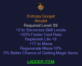 Entropy Gorget - 2 Sorceress 20 FCR 9 Liferep  5% MF