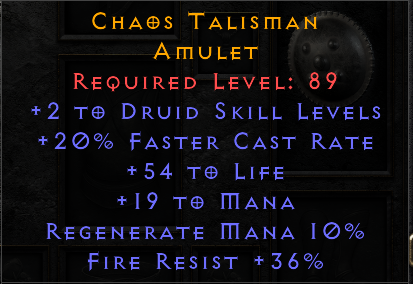 Chaos Talisman - +2 Druid 20 FCR 54 Life 36 Fire Resist - Non Ladder