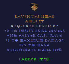 Raven Talisman - 2 Druid 19 FCR 79 Mana