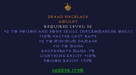 Dread necklace 2 Poison and Bone skills 10 LR 35 PR