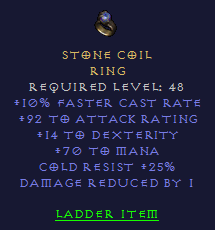 Stone Coil - 10 FCR 14 Dex 70 Mana 25 CR