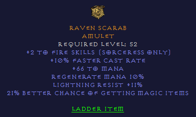 Raven Scarab - 2 Fire Skills 10 FCR 11 LR 21% MF