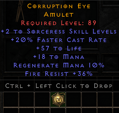 Corruption Eye - 2/20 Sorceress 57 Life 36 Fire Resist - Amulet - D2Bits