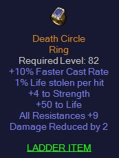 Death Circle - 10 FCR 4 Str 50 Life 9 All Resist