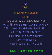 Havoc Loop - FCR 2 STR 15 Dex 49 Life 20 FR