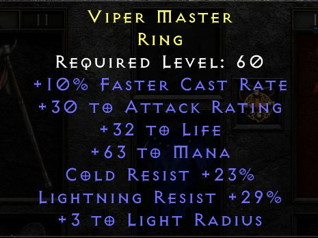 Viper Master - 10 FCR 32 Life 63 Mana 23 CR 29 LR