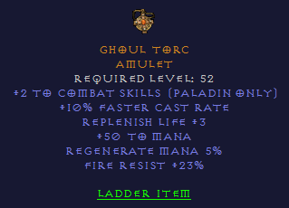 Ghoul Tor - 2 Paladin Combat 10 FCR 50 Mana 23 FR